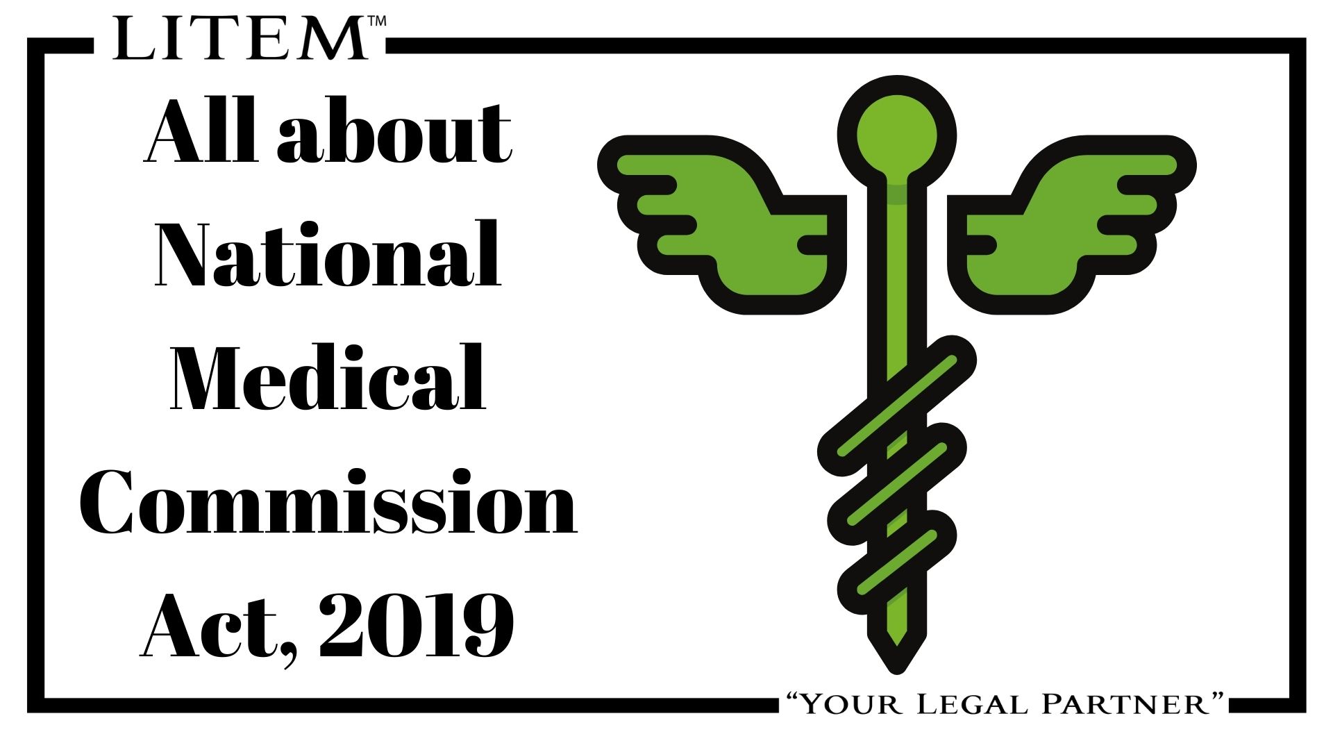 All About National Medical Commission Act 2019 Litem